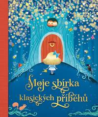 Kniha Moje sbírka klasických příběhů