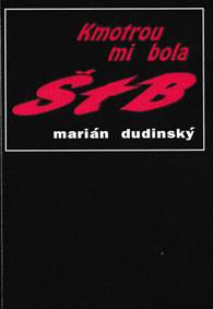 Kmotrou mi bola ŠtB kúpite na Knihyprekazdeho.sk