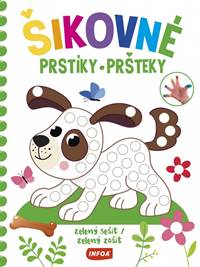 Šikovné pršteky - zelený zošit