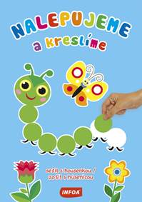 Nalepujeme a kreslíme sešit s housenkou/zošit s húsenicou kúpite na Knihyprekazdeho.sk