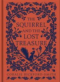 Kniha The Squirrel and the Lost Treasure