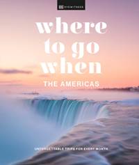 Kniha Where to Go When The Americas