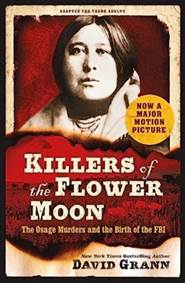 Killers of the Flower Moon: Adapted for Young Readers: The Osage Murders and the Birth of the FBI