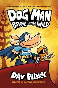 Kniha Dog Man 6: Brawl of the Wild