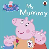 Kniha Peppa Pig: My Mummy
