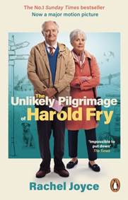 Kniha The Unlikely Pilgrimage Of Harold Fry: The film tie-in edition to the major motion picture