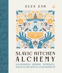 Kniha Slavic Kitchen Alchemy