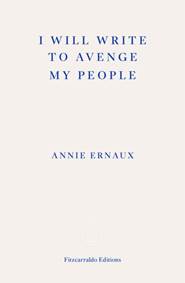 Kniha I Will Write To Avenge My People - WINNER OF THE 2022 NOBEL PRIZE IN LITERATURE