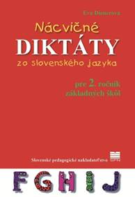 Nácvičné diktáty zo slovenského jazyka pre 2. ročník ZŠ