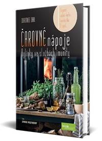 Čarovné nápoje - Bylinky ve službách imunity kúpite na Knihyprekazdeho.sk