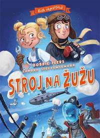 Kniha Klub objevitelů: Stroj na žužu