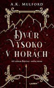 Dvůr vysoko v horách kúpite na Knihyprekazdeho.sk