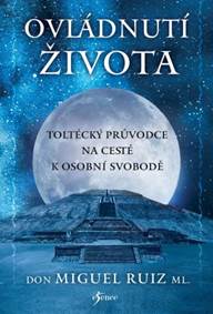 Ovládnutí života kúpite na Knihyprekazdeho.sk