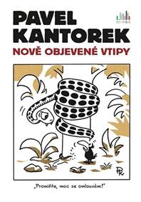 Pavel Kantorek - Nově objevené vtipy kúpite na Knihyprekazdeho.sk