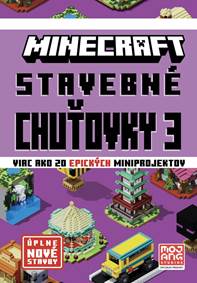 Minecraft - Stavebné chuťovky 3 kúpite na Knihyprekazdeho.sk