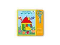 Kniha Jednou nohou ve školce - Stříhání a lepení pro malé děti 3+