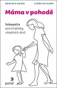Máma v pohodě kúpite na Knihyprekazdeho.sk