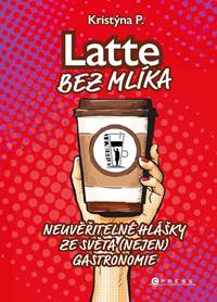 Kniha Latte bez mlíka