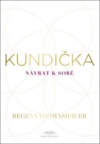 Kundička / Návrat k sobě