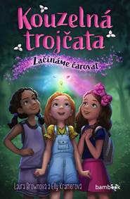 Kouzelná trojčata – Začínáme čarovat kúpite na Knihyprekazdeho.sk