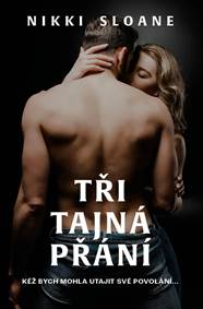 Tři tajná přání kúpite na Knihyprekazdeho.sk