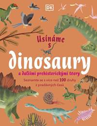 Kniha Usínáme s dinosaury a dalšími prehistorickými tvory