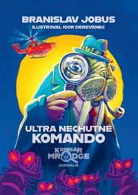 Ultra nechutné komando kúpite na Knihyprekazdeho.sk