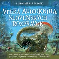 Veľká audiokniha slovenských rozprávok
