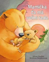 Mamička ťa má veľmi rada kúpite na Knihyprekazdeho.sk