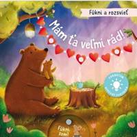 Kniha Fúkni a rozsvieť - Mám ťa veľmi rád!