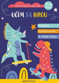 Učím sa hrou - Hľadanie, vyfarbovanie a ďalšie úlohy kúpite na Knihyprekazdeho.sk