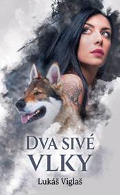 Dva sivé vlky kúpite na Knihyprekazdeho.sk