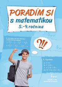 Poradím si s matematikou 5.-9. ročníka kúpite na Knihyprekazdeho.sk