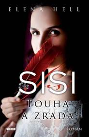 Sisi 2 Touha a zrada kúpite na Knihyprekazdeho.sk