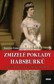 Zmizelé poklady Habsburků