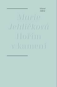 Hořím v kameni kúpite na Knihyprekazdeho.sk