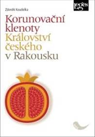 Korunovační klenoty Království českého v Rakousku