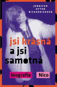 Jsi krásná a jsi samotná : biografie Nico kúpite na Knihyprekazdeho.sk
