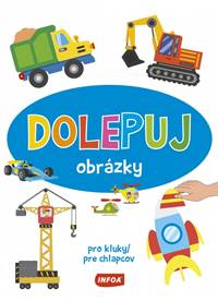 Dolepuj obrázky - pre chlapcov kúpite na Knihyprekazdeho.sk