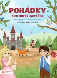 Pohádky pro hbitý jazýček – Rozvoj řeči