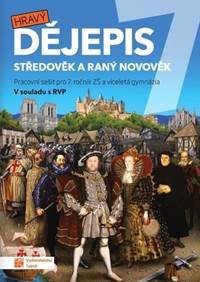 Kniha Hravý dějepis 7 Pracovní sešit