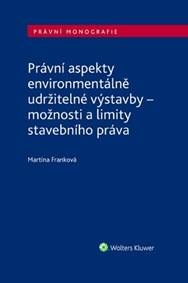 Kniha Právní aspekty environmentálně udržitelné výstavby