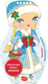Obliekame bábiky - VIANOCE kúpite na Knihyprekazdeho.sk