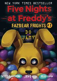 Five Nights at Freddy's: Do jámy kúpite na Knihyprekazdeho.sk