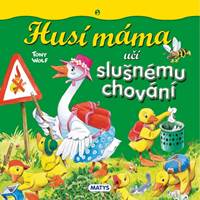 Kniha Husí máma učí slušnému chování (CZ)