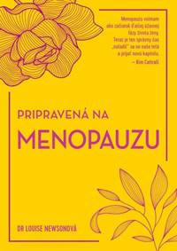 Pripravená na menopauzu kúpite na Knihyprekazdeho.sk