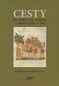 Cesty po Afrike, Ázií a Európe v rokoch 1325 - 1354