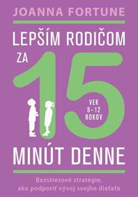 Lepším rodičom za 15 minút denne kúpite na Knihyprekazdeho.sk