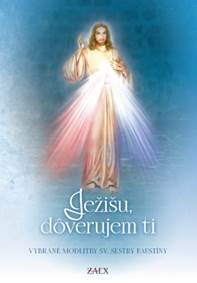 Ježišu, dôverujem ti (6. vydanie)