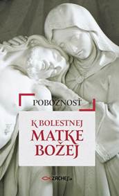 Pobožnosť k Bolestnej Matke Božej kúpite na Knihyprekazdeho.sk